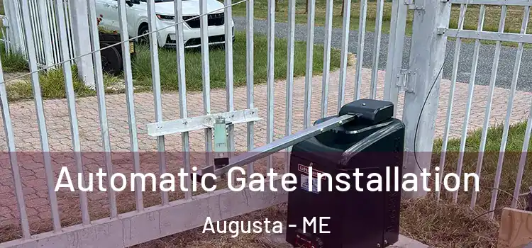 Automatic Gate Installation Augusta - ME