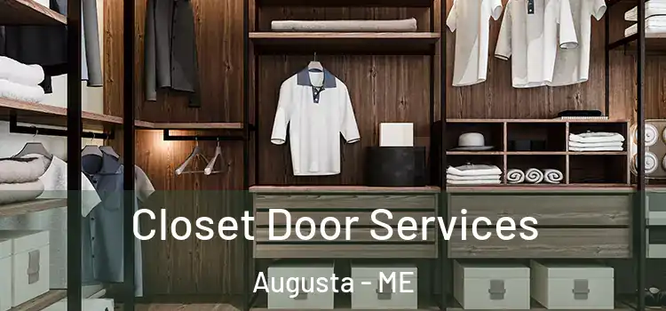 Closet Door Services Augusta - ME