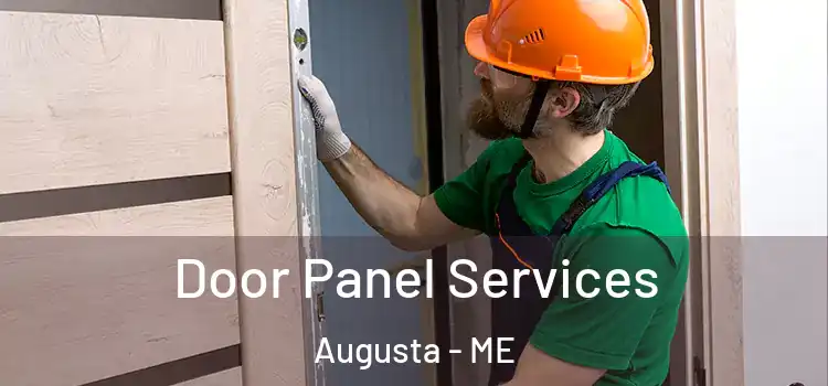 Door Panel Services Augusta - ME