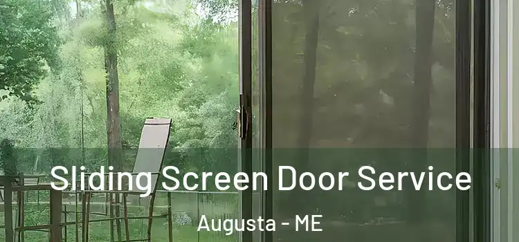 Sliding Screen Door Service Augusta - ME